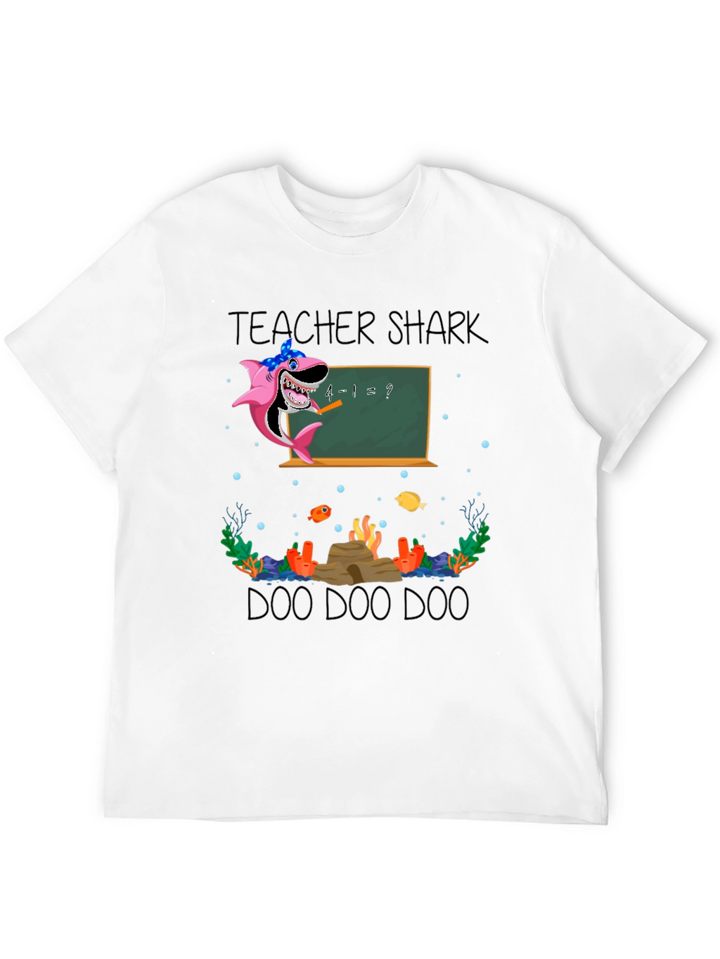 Teacher Shark Doo Doo Doo T-Shirt
