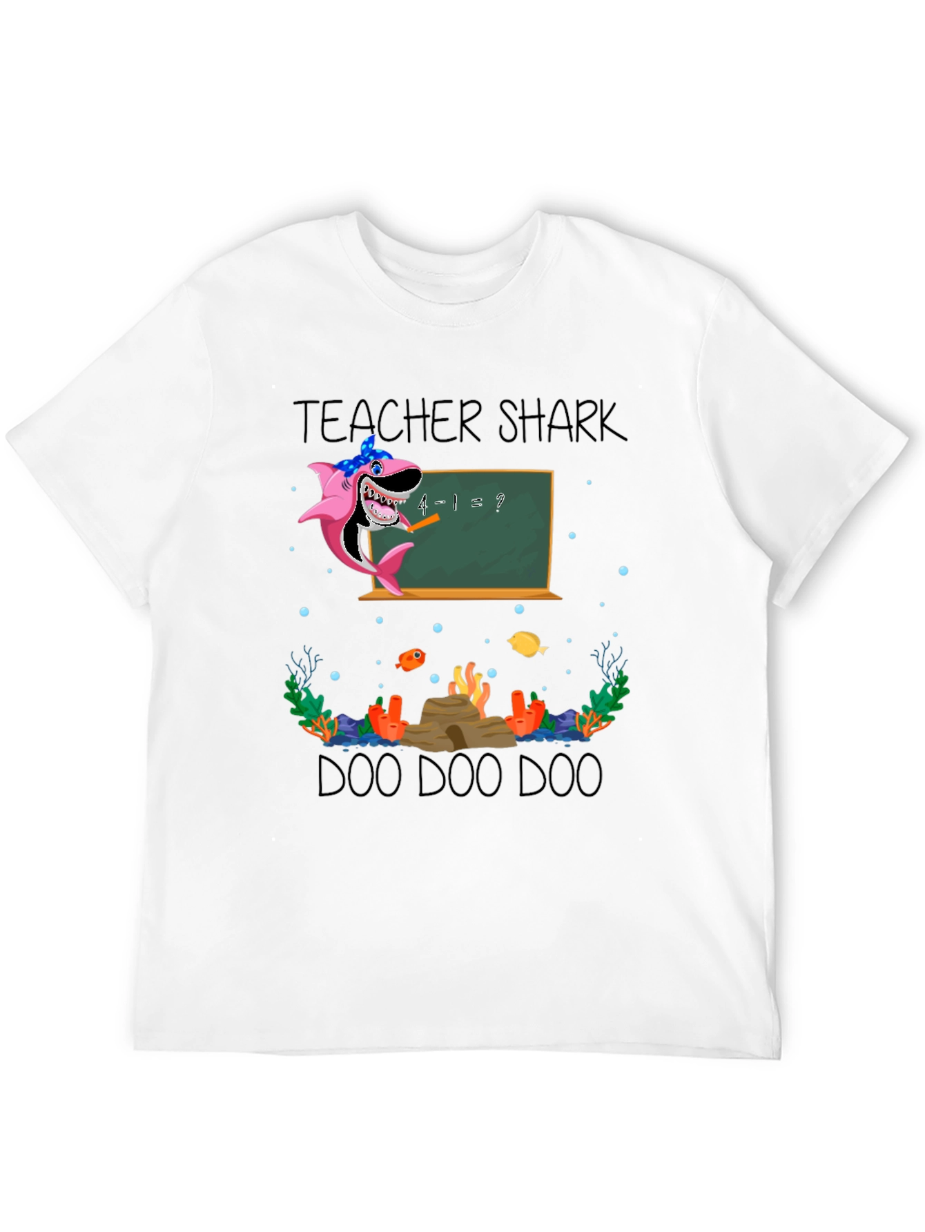 Teacher Shark Doo Doo Doo T-Shirt