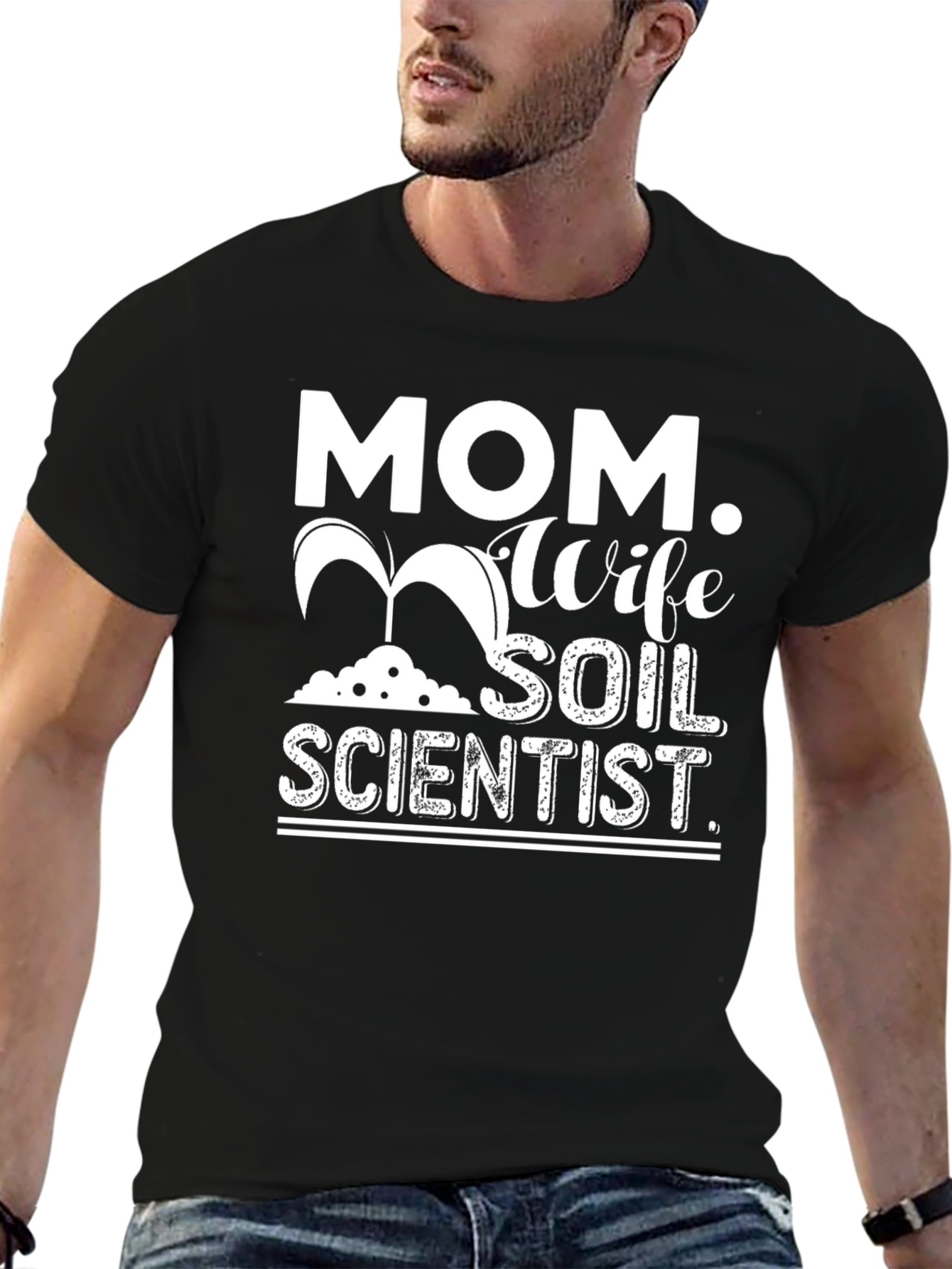 Mom Wife Soil Scientist Graphic T-Shirt