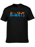 Stylish Always Graphic Print Black T-Shirt for Men