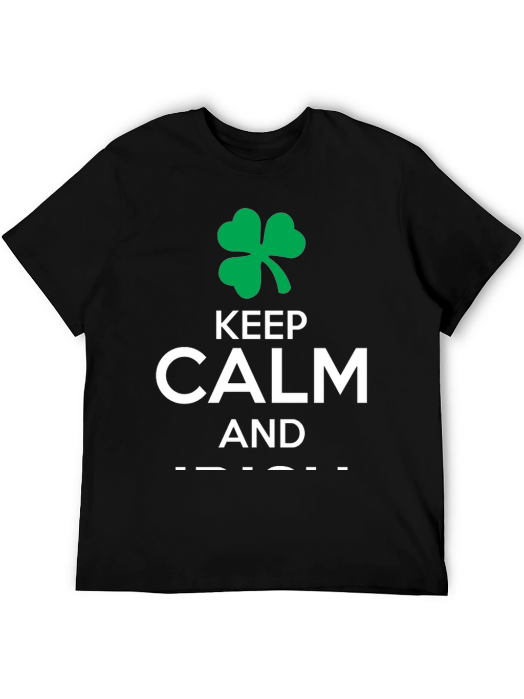 Keep Calm Irish T-Shirt