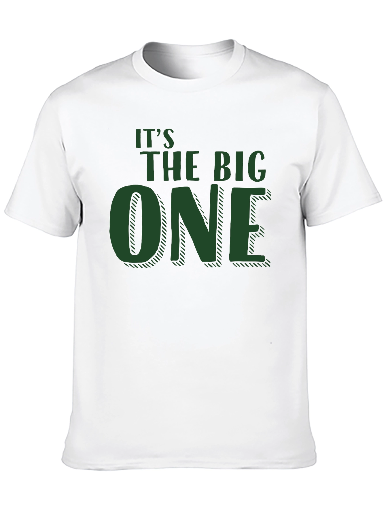 Its The Big One T-Shirt - Fun Birthday Tee