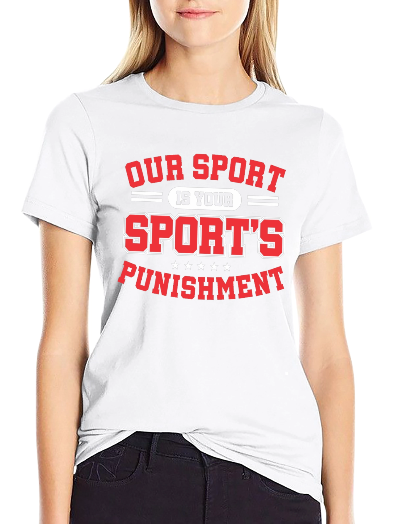 Our Sport is Your Sports Punishment T-Shirt