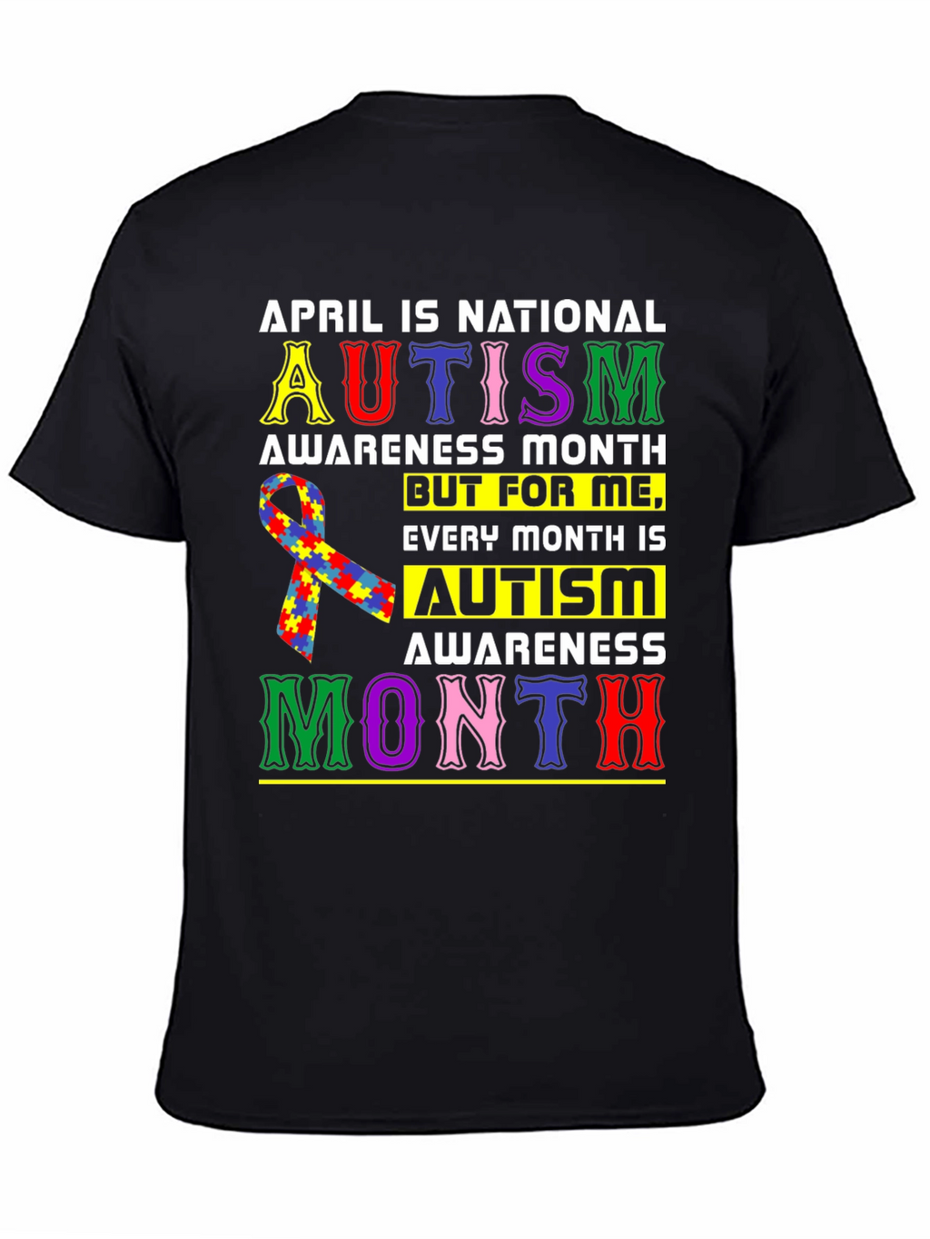 Autism Awareness T-Shirt: Every Month Matters