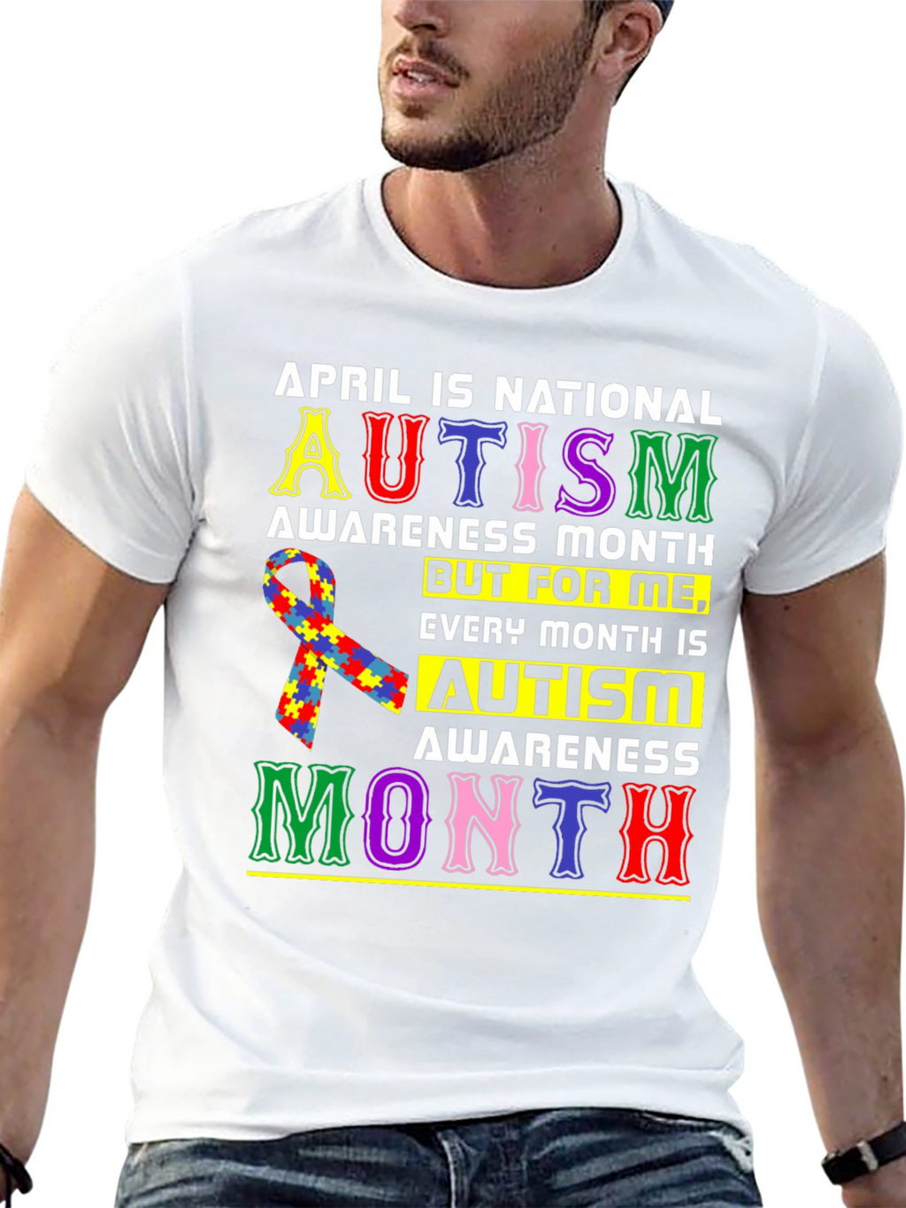 Autism Awareness T-Shirt: Every Month Matters