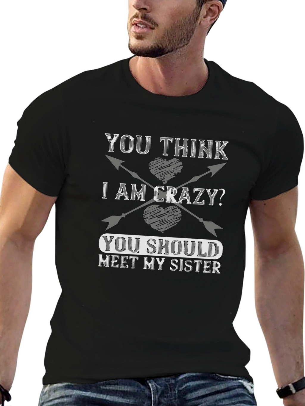 Crazy Sister T-Shirt - Funny Sibling Tee