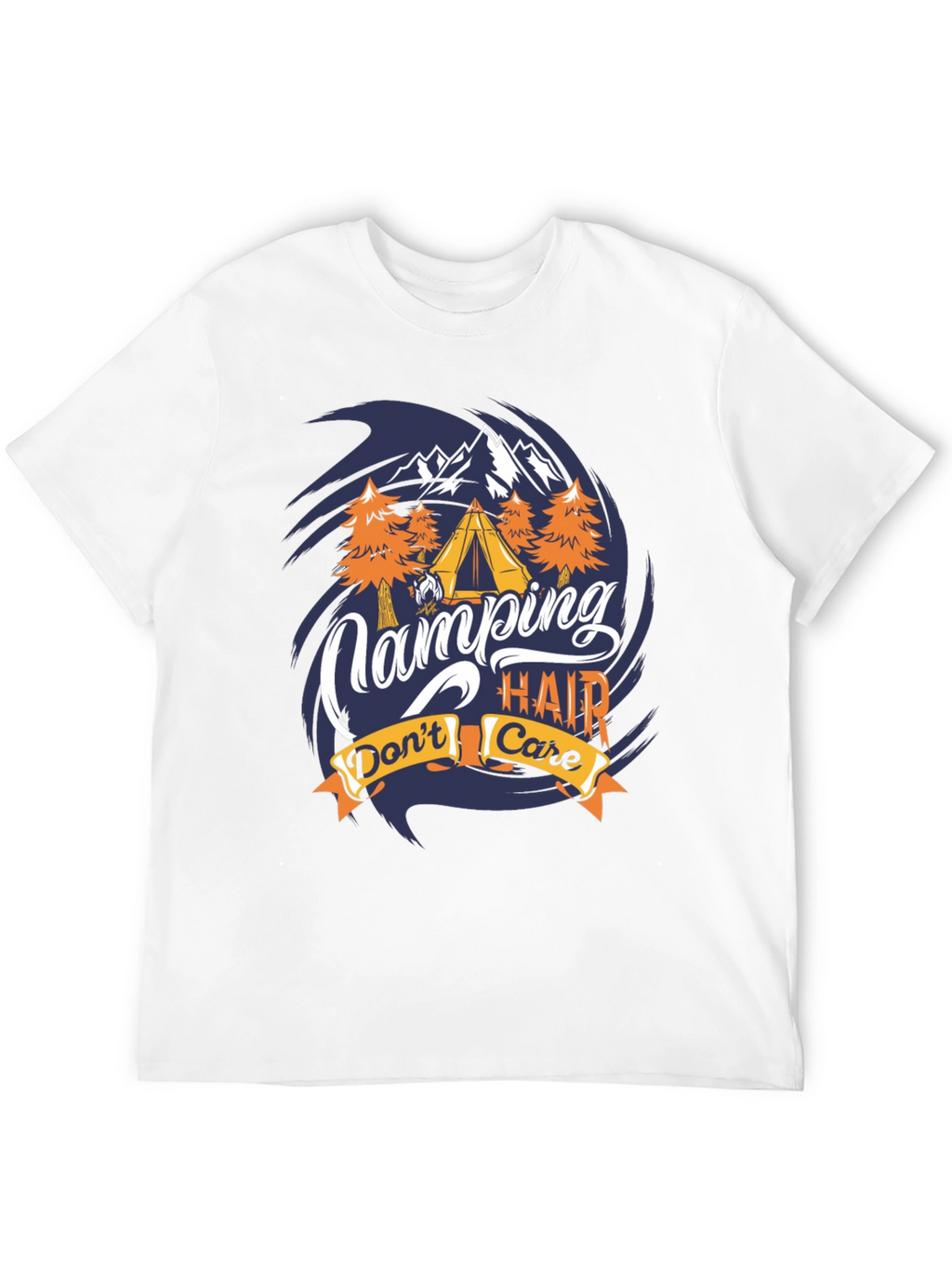 Camping Hair Dont Care T-Shirt