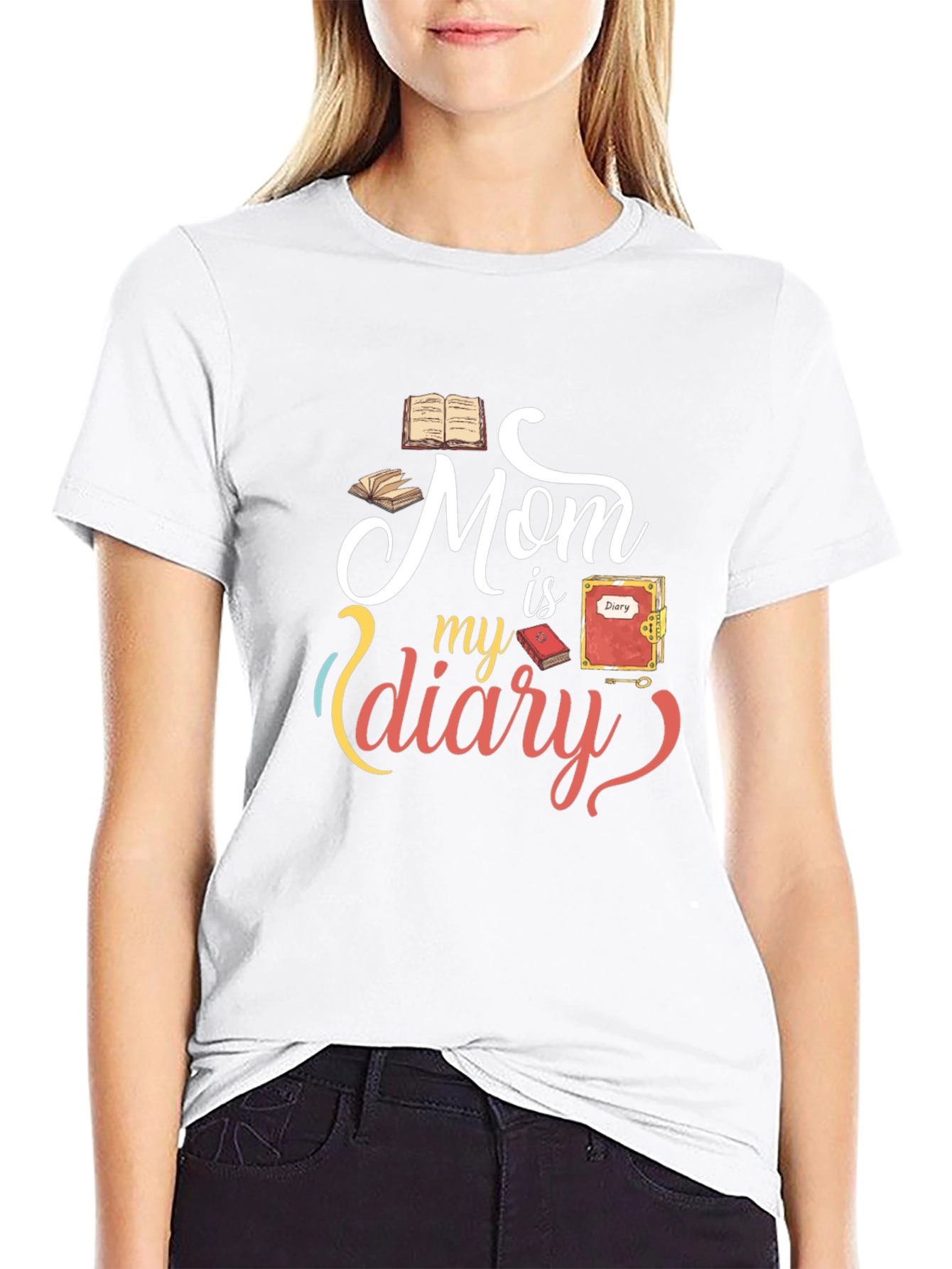 Mom is my diary graphic Tee