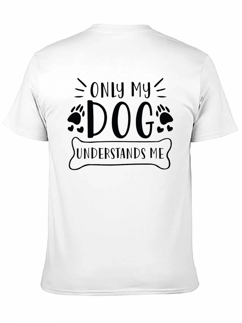 Only My Dog Understands Me Black Graphic T-Shirt
