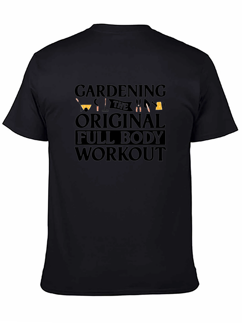 Gardening Full Body Workout T-Shirt