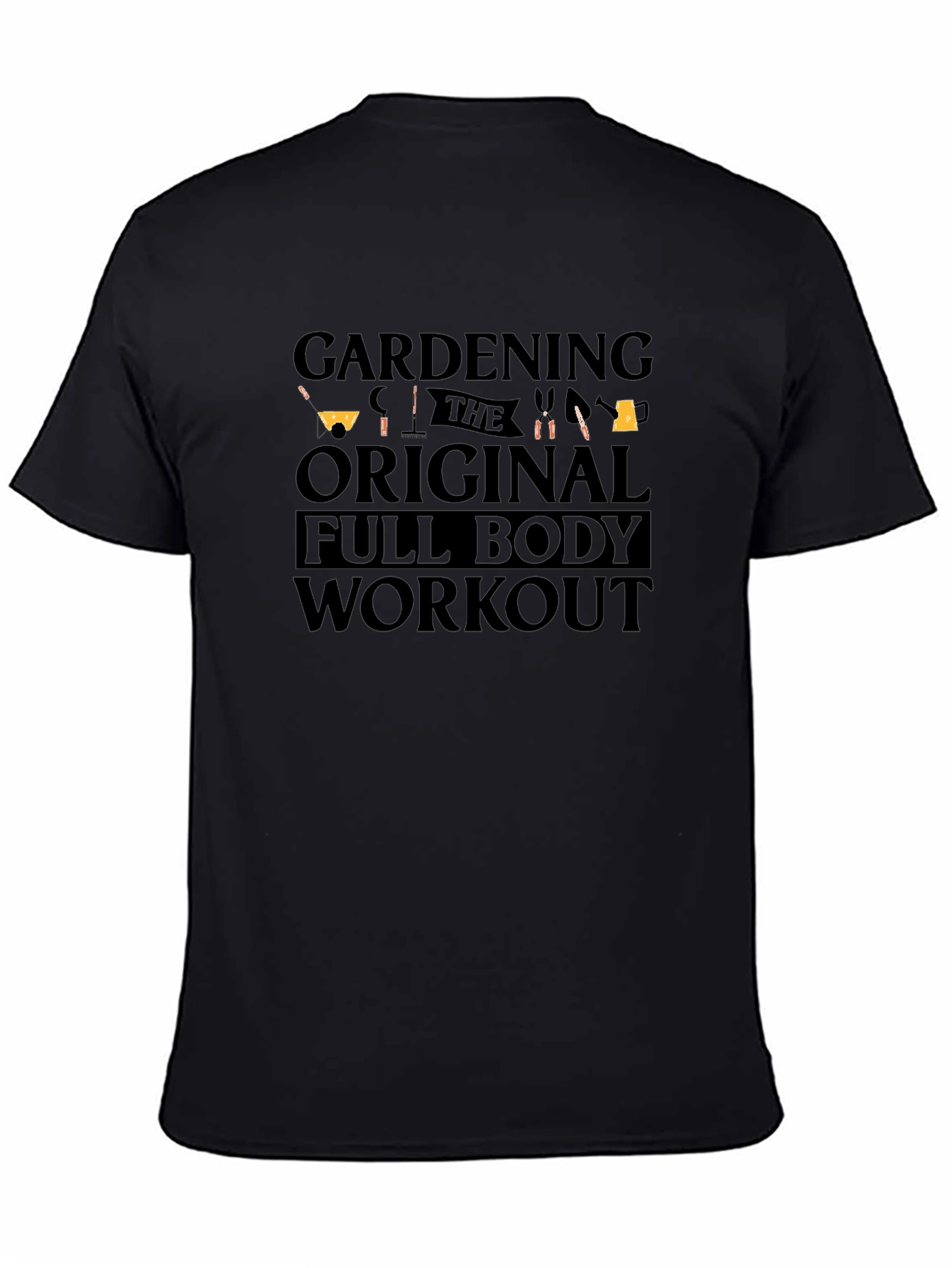 Gardening Full Body Workout T-Shirt