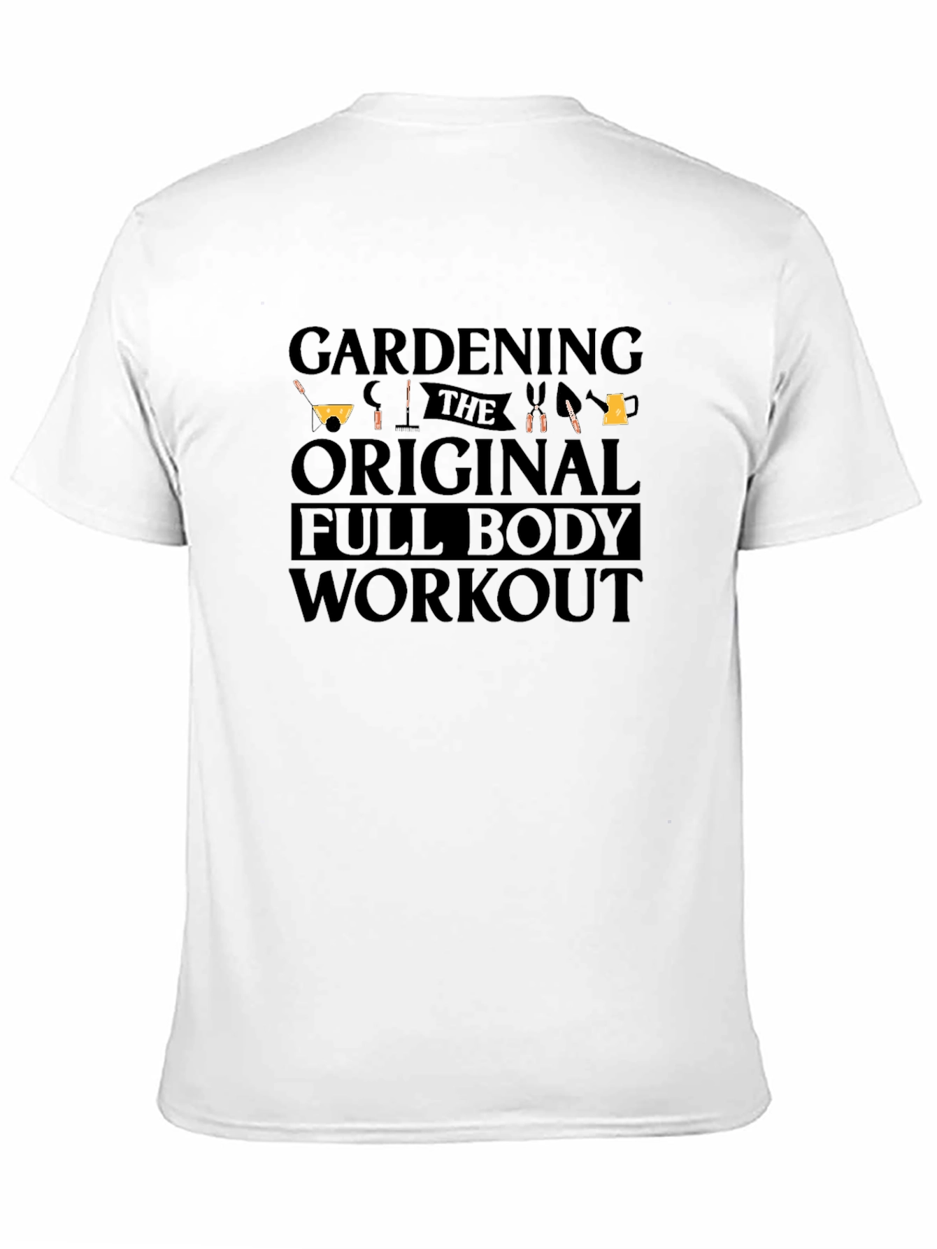 Gardening Full Body Workout T-Shirt