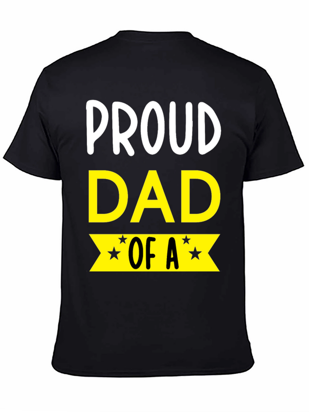 Proud Dad Graphic T-Shirt