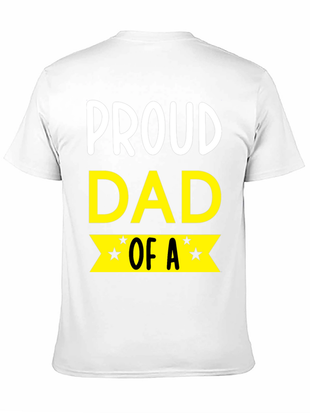 Proud Dad Graphic T-Shirt