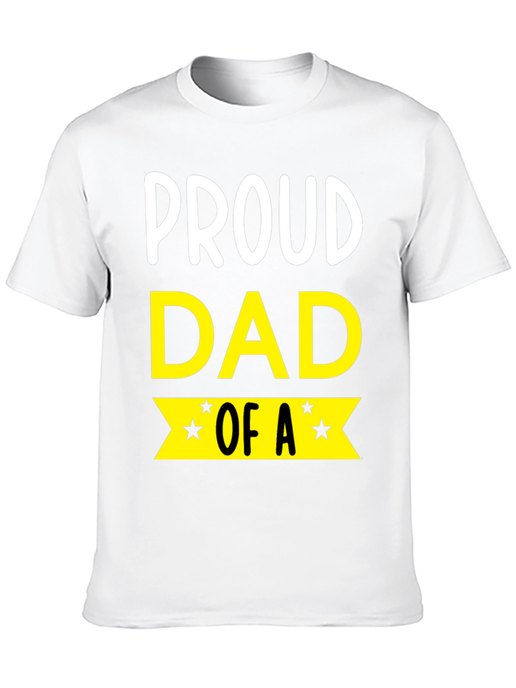 Proud Dad Graphic T-Shirt