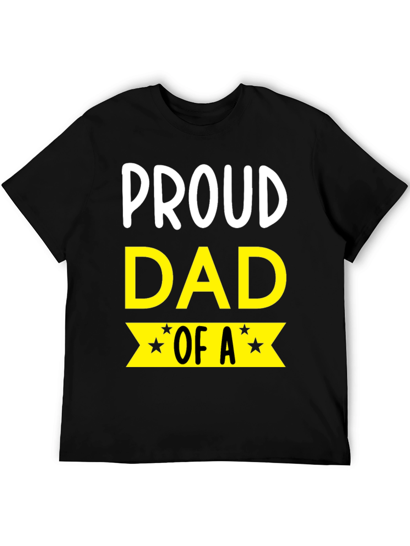 Proud Dad Graphic T-Shirt