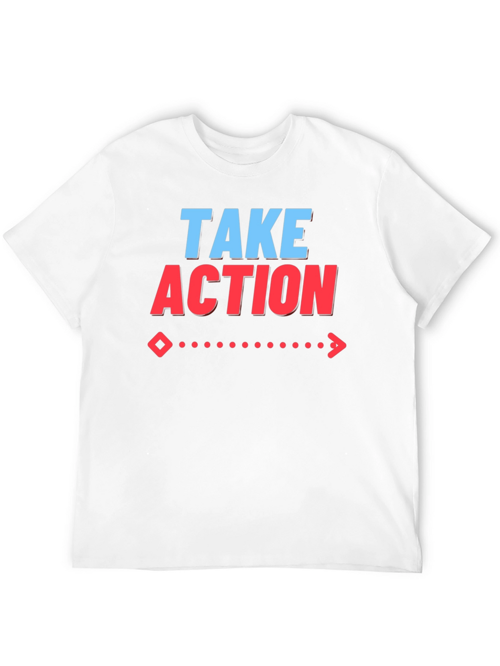 Take Action Graphic T-Shirt | Motivational Tee