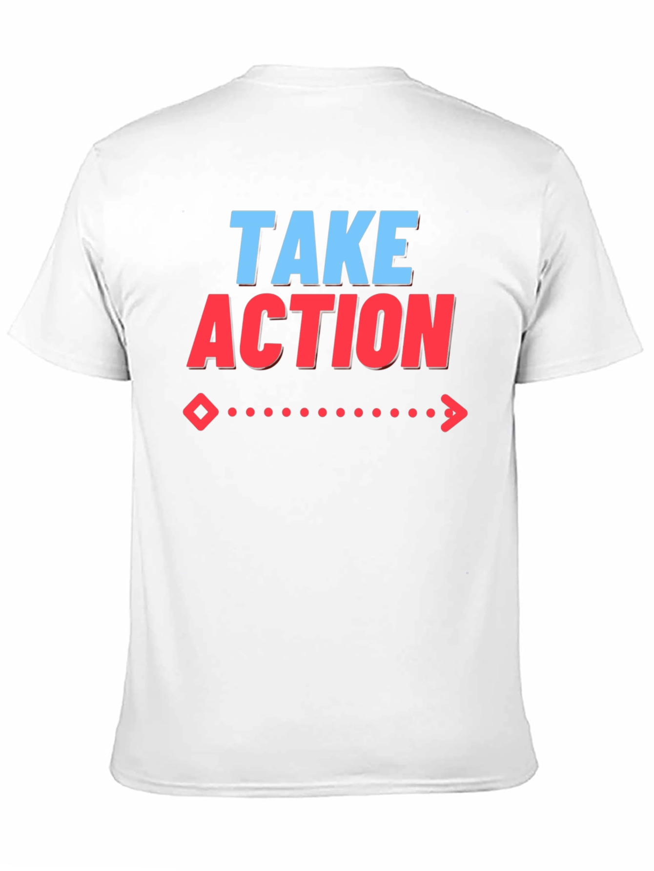 Take Action Graphic T-Shirt | Motivational Tee