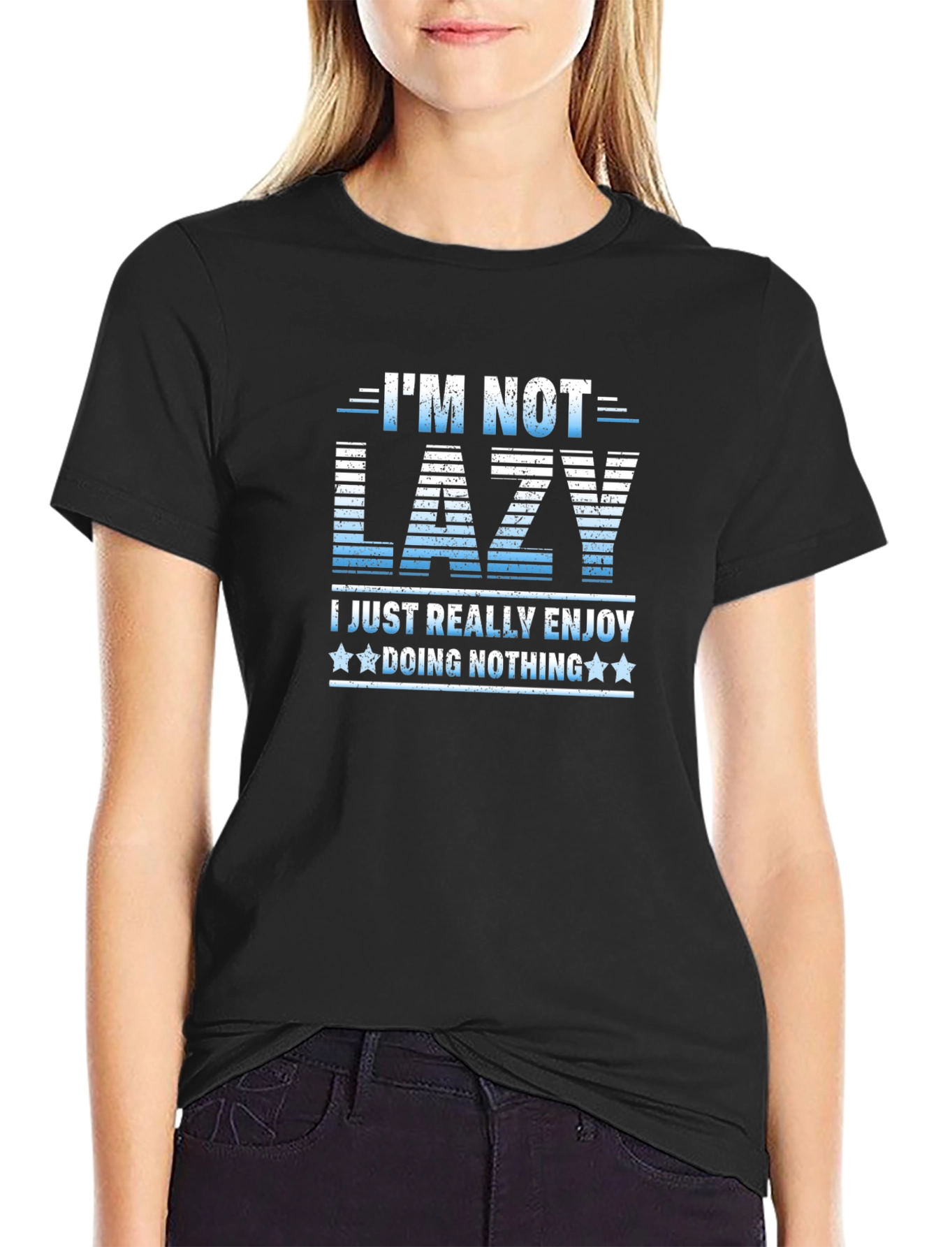 Funny Im Not Lazy Graphic T-Shirt