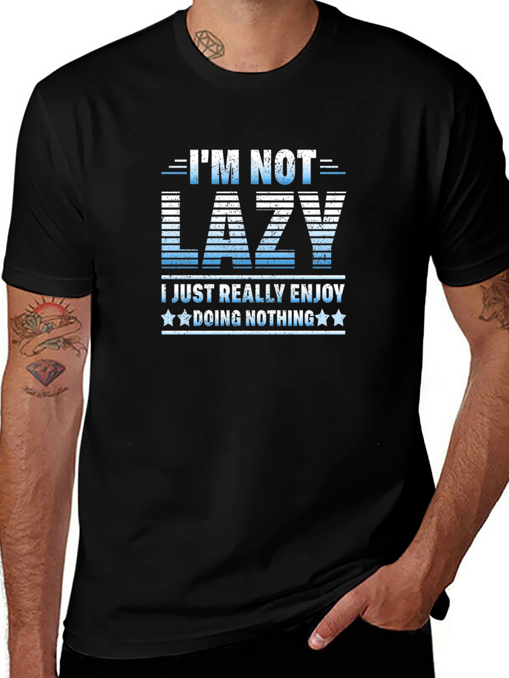 Funny Im Not Lazy Graphic T-Shirt