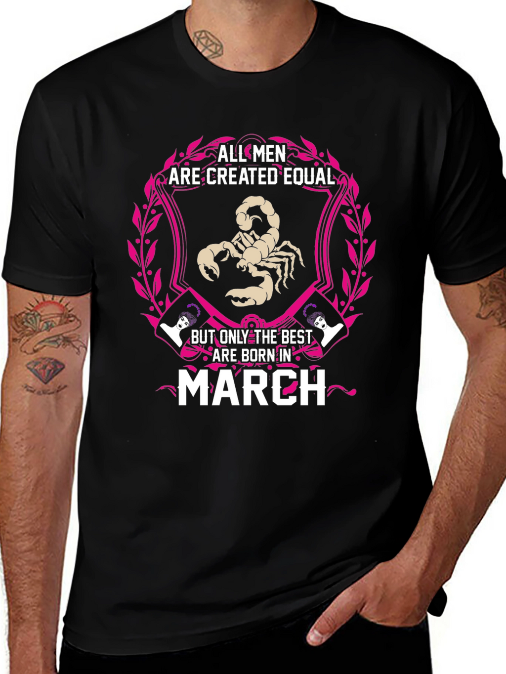 March Birthday T-Shirt - All Men Created Equal
