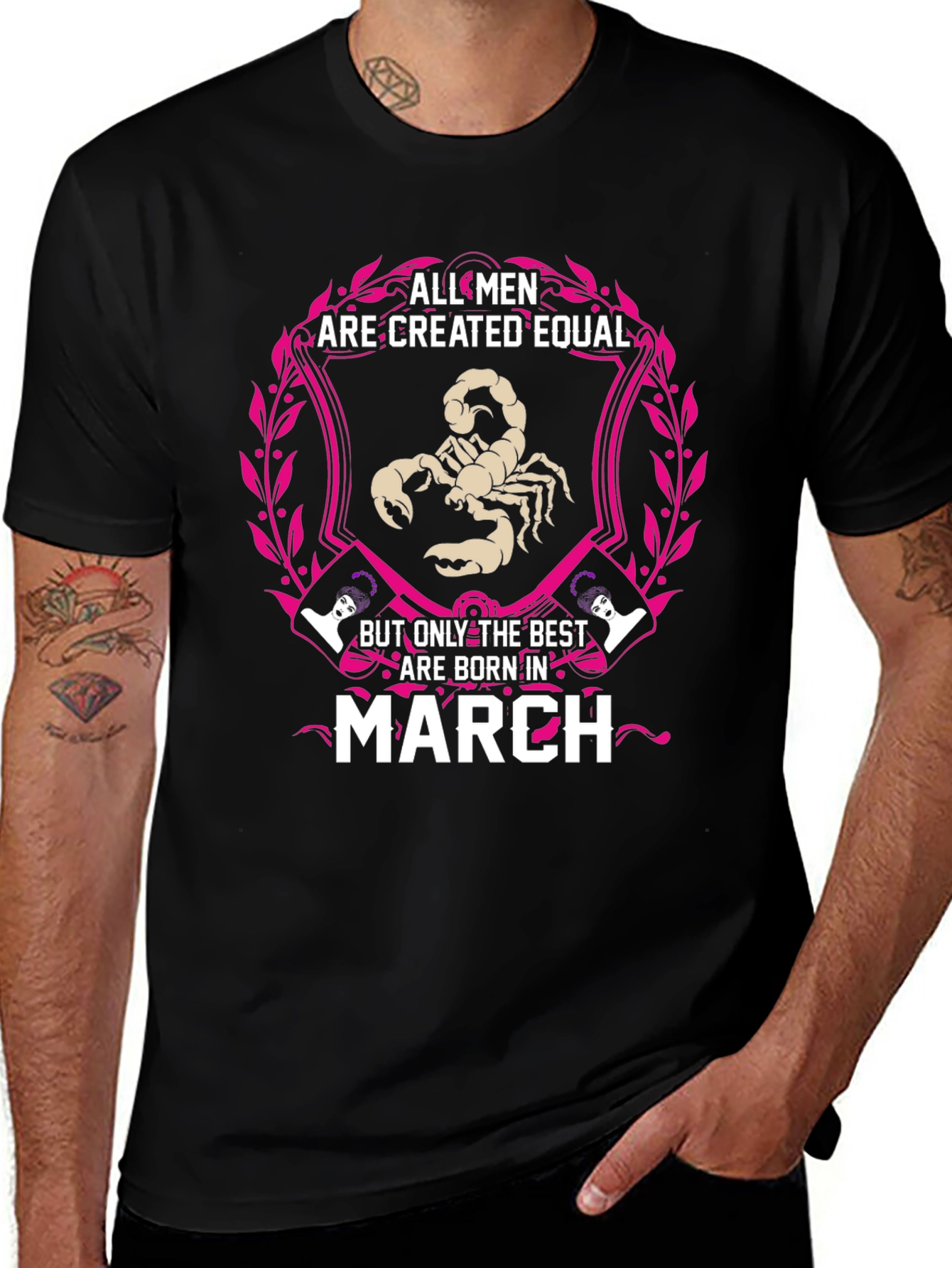 March Birthday T-Shirt - All Men Created Equal