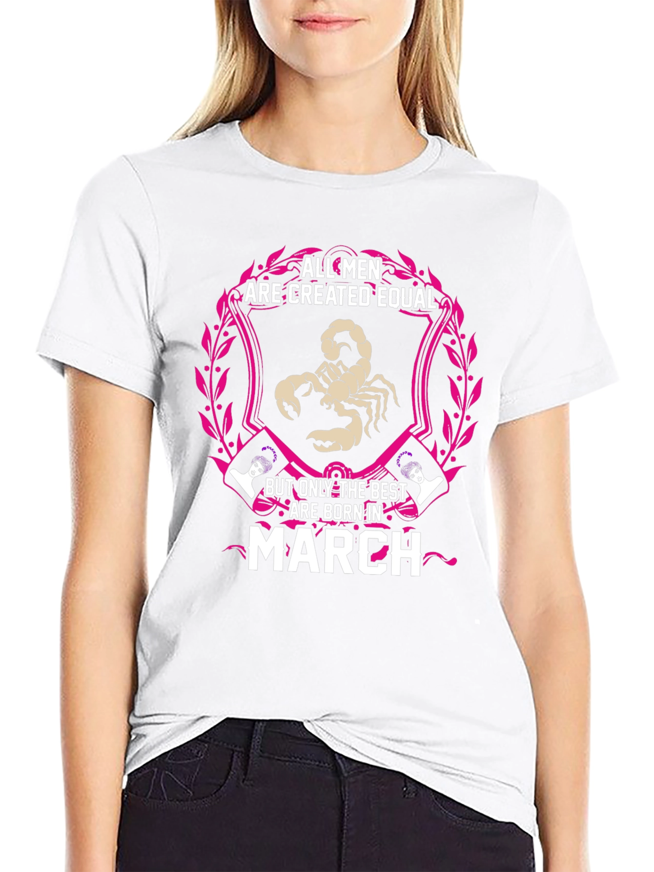 March Birthday T-Shirt - All Men Created Equal