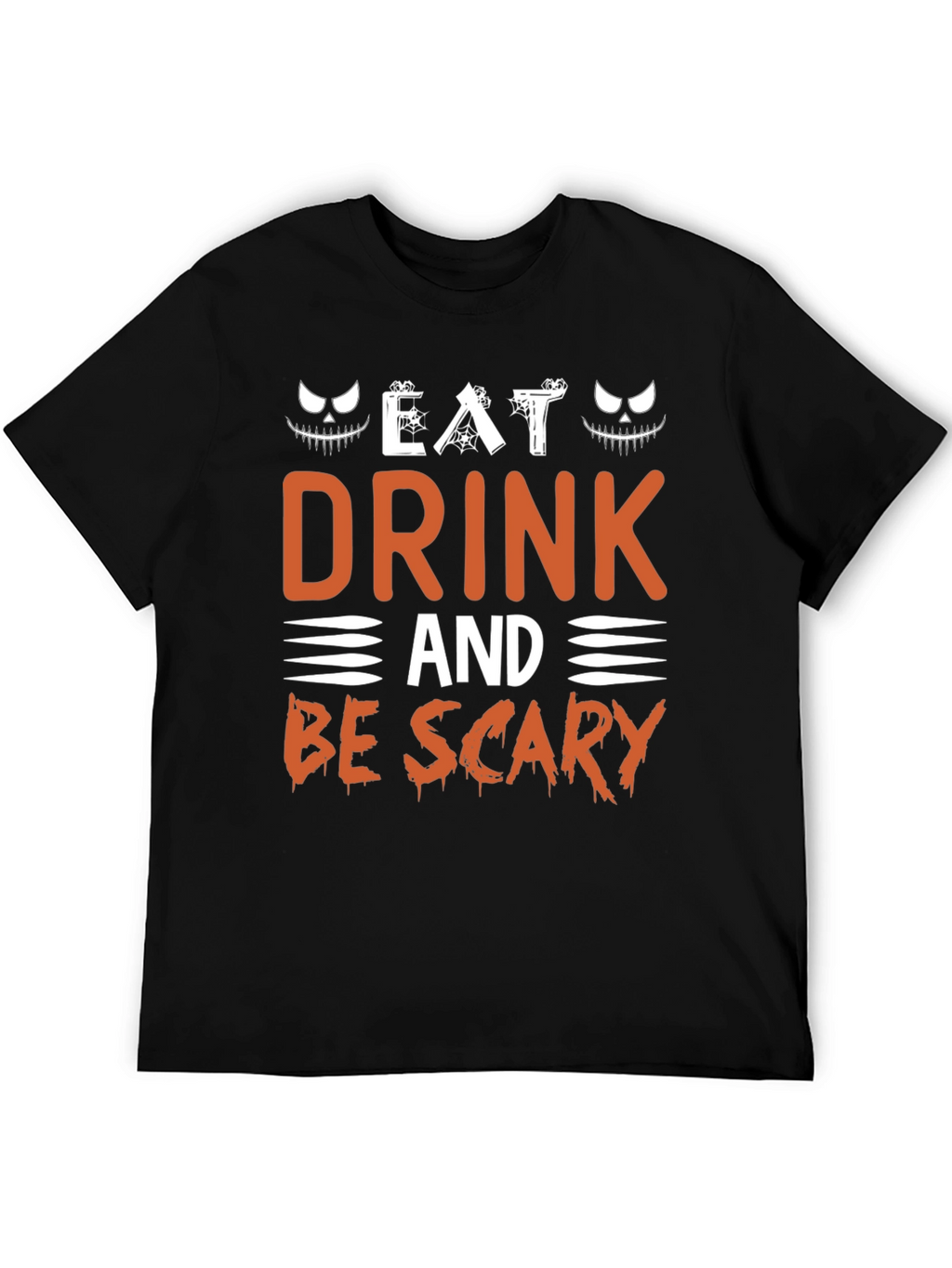 Eat Drink And Be Scary Halloween T-Shirt
