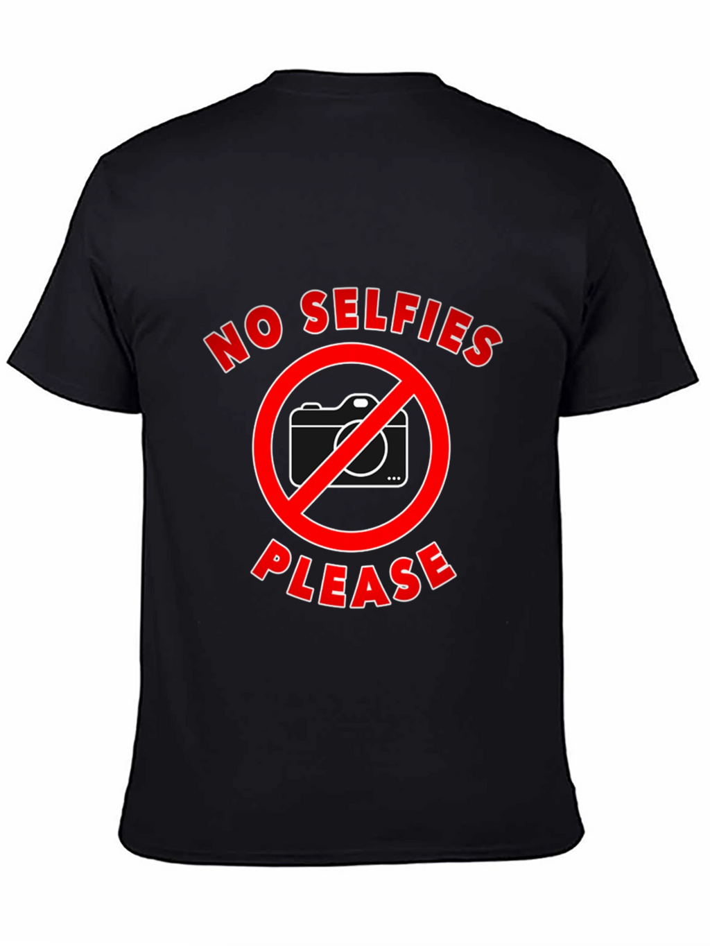 No Selfies Please T-Shirt - Funny Graphic Tee