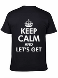Keep Calm Funny Novelty Graphic T-Shirt