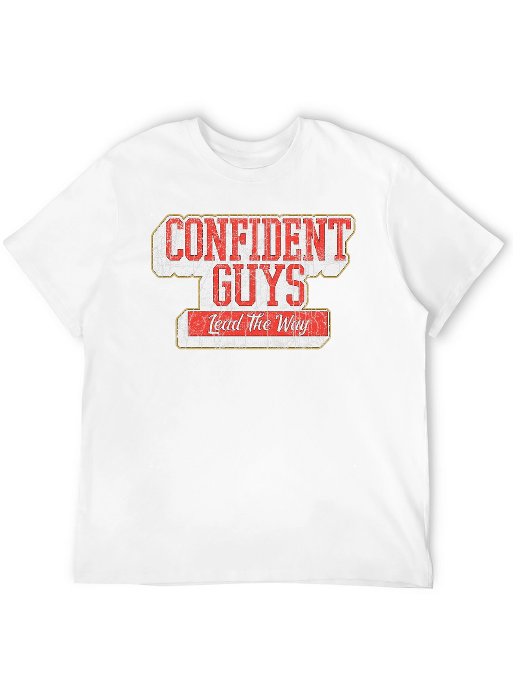 Confident Guys Lead the Way Graphic T-Shirt