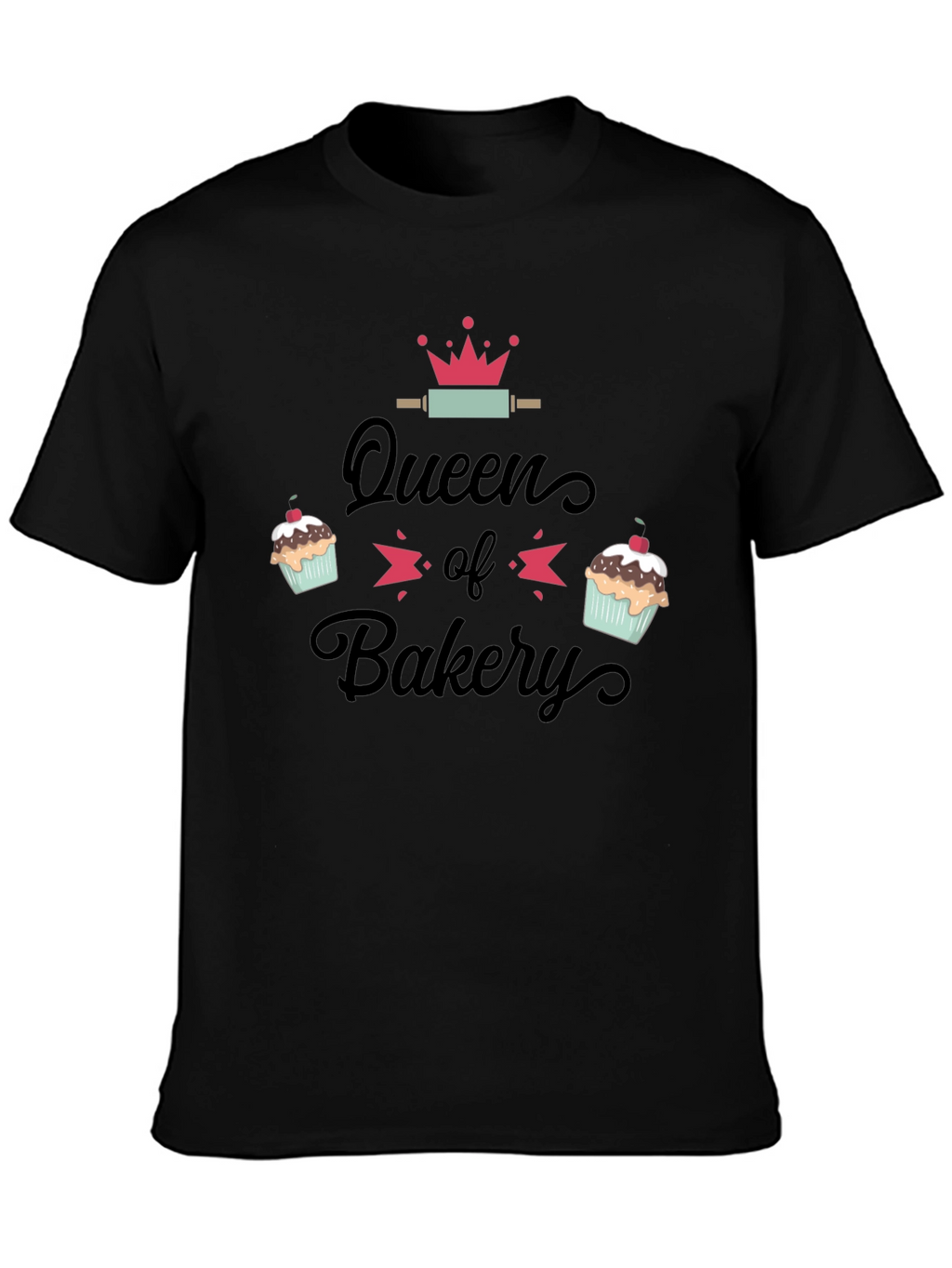 Queen of Bakery T-Shirt - Baking Enthusiast Gift