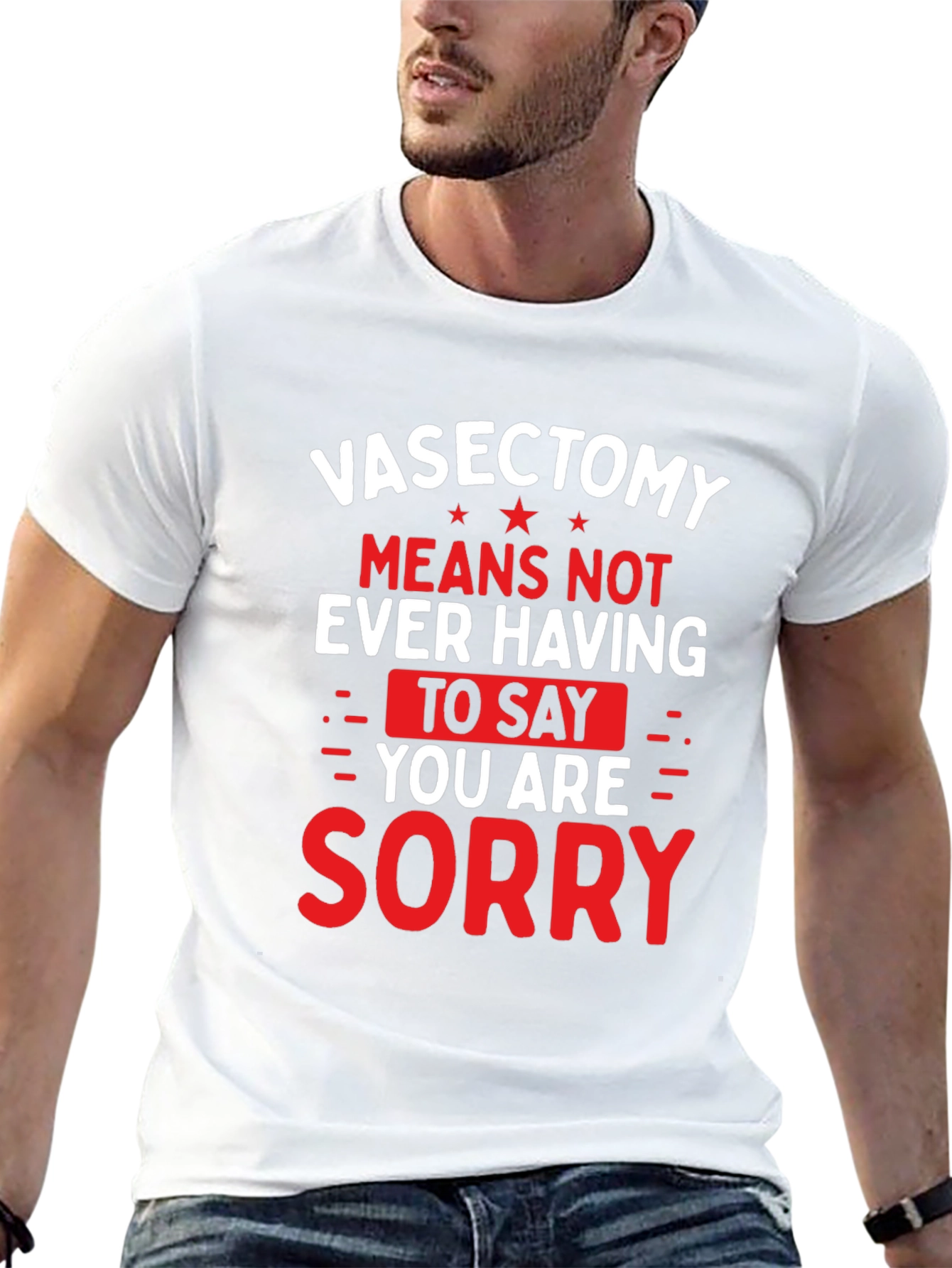Vasectomy Sorry T-Shirt - Funny Novelty Graphic Tee