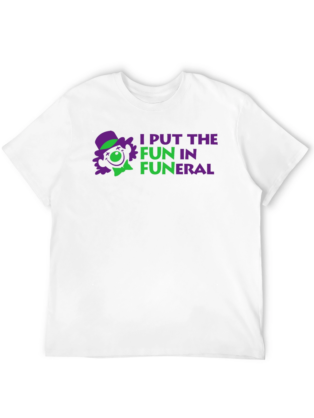 I Put the Fun in Funeral Black T-Shirt