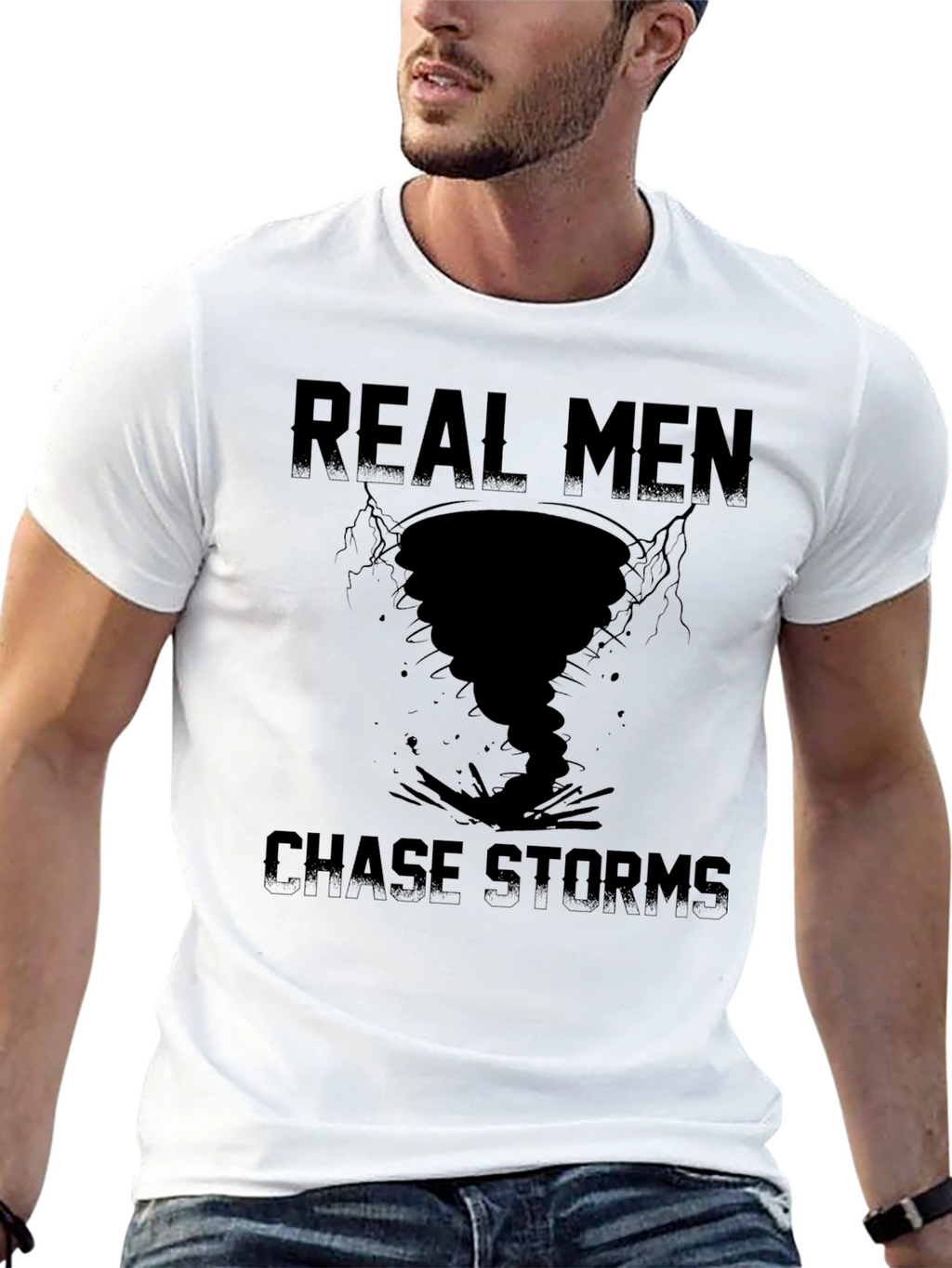 Real Men Chase Storms Graphic T-Shirt