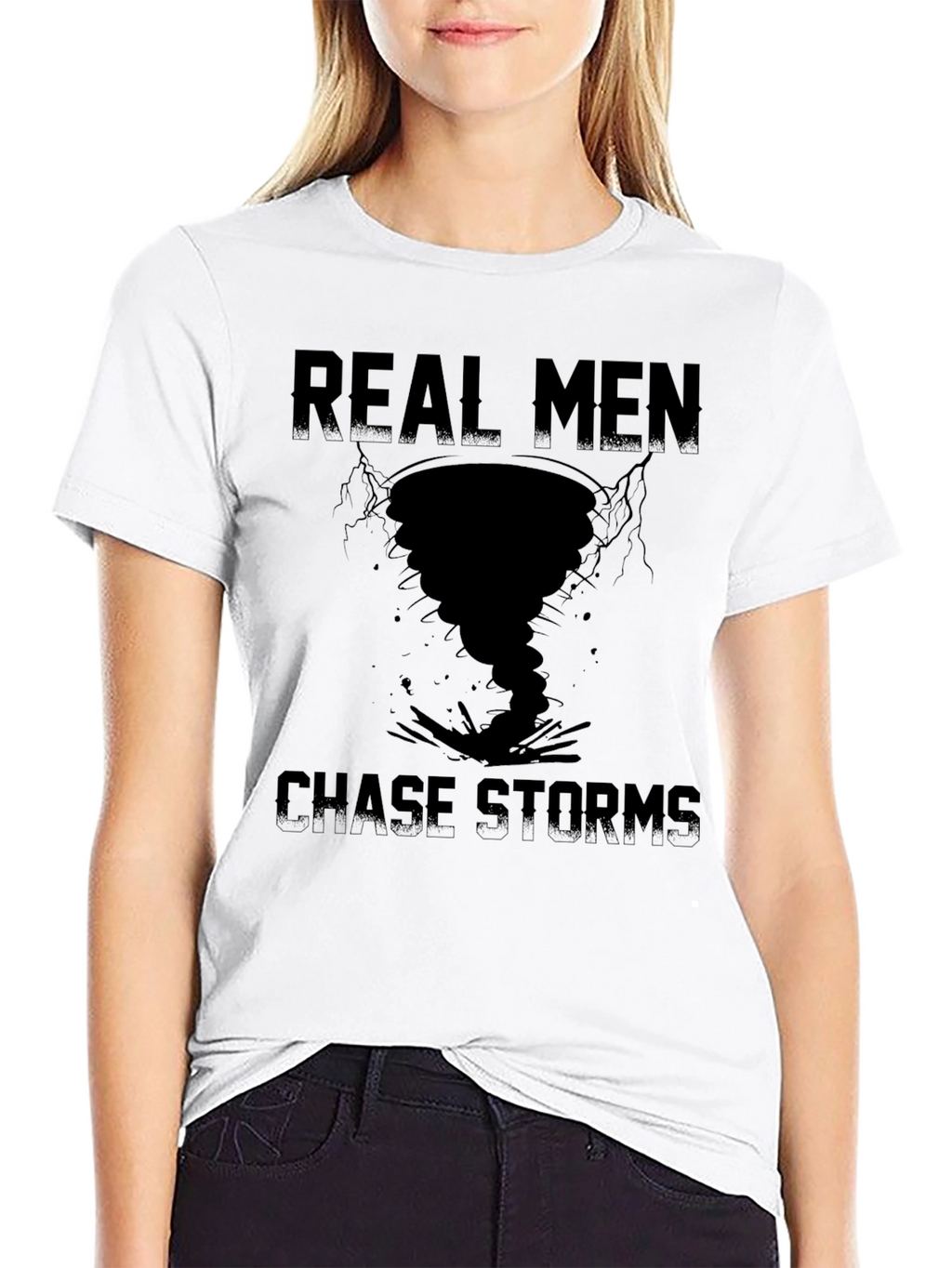 Real Men Chase Storms Graphic T-Shirt