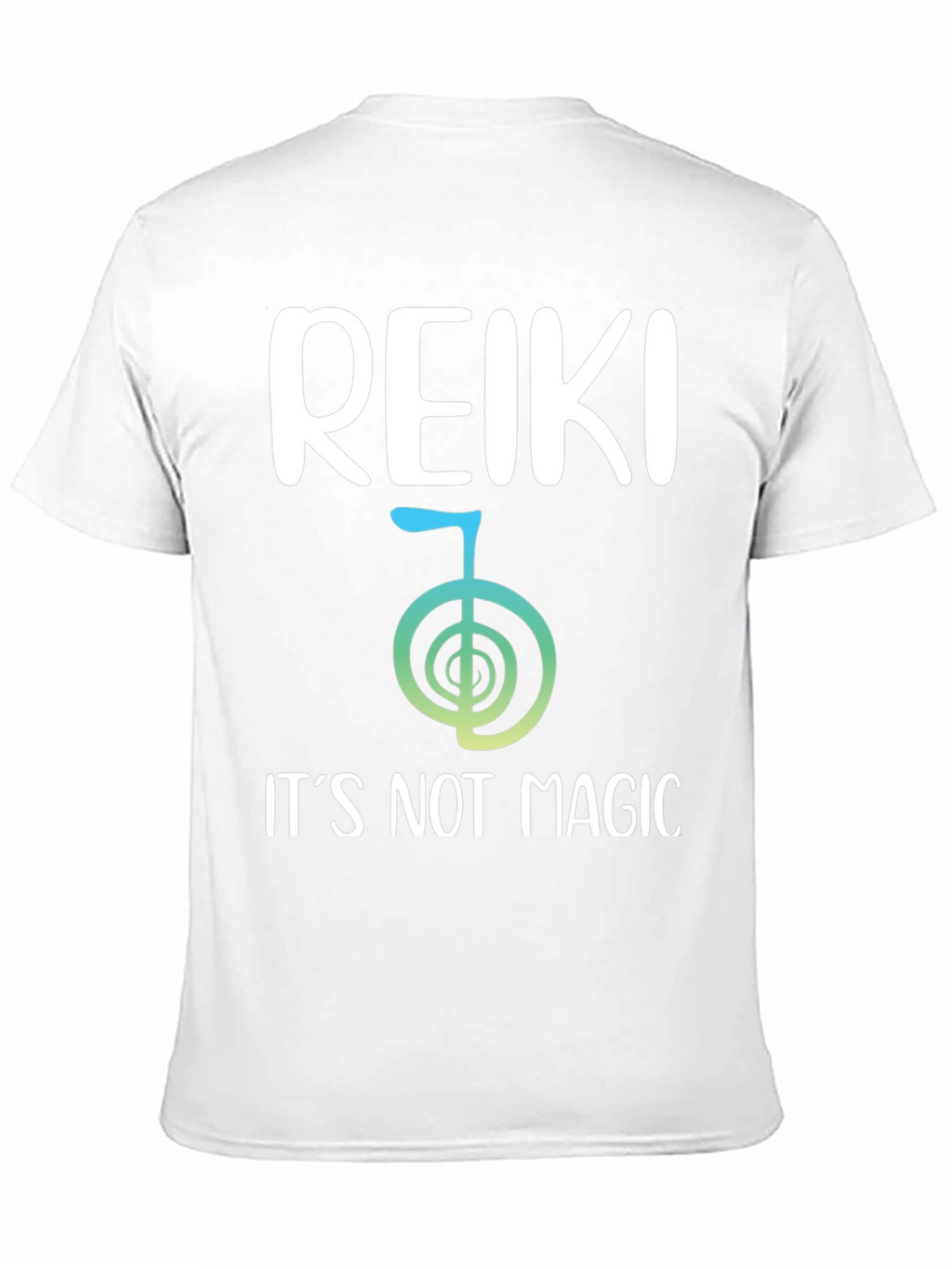 Reiki Symbol T-Shirt - Its Not Magic