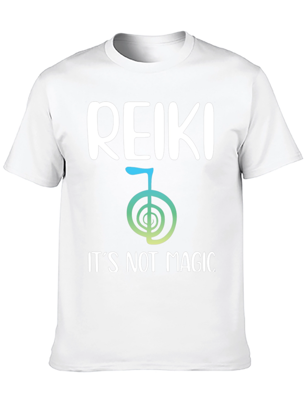 Reiki Symbol T-Shirt - Its Not Magic