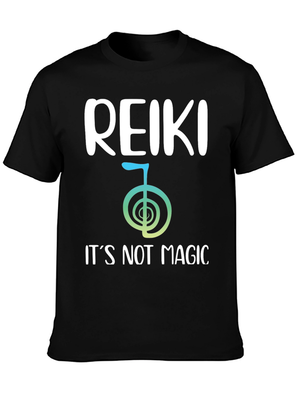 Reiki Symbol T-Shirt - Its Not Magic