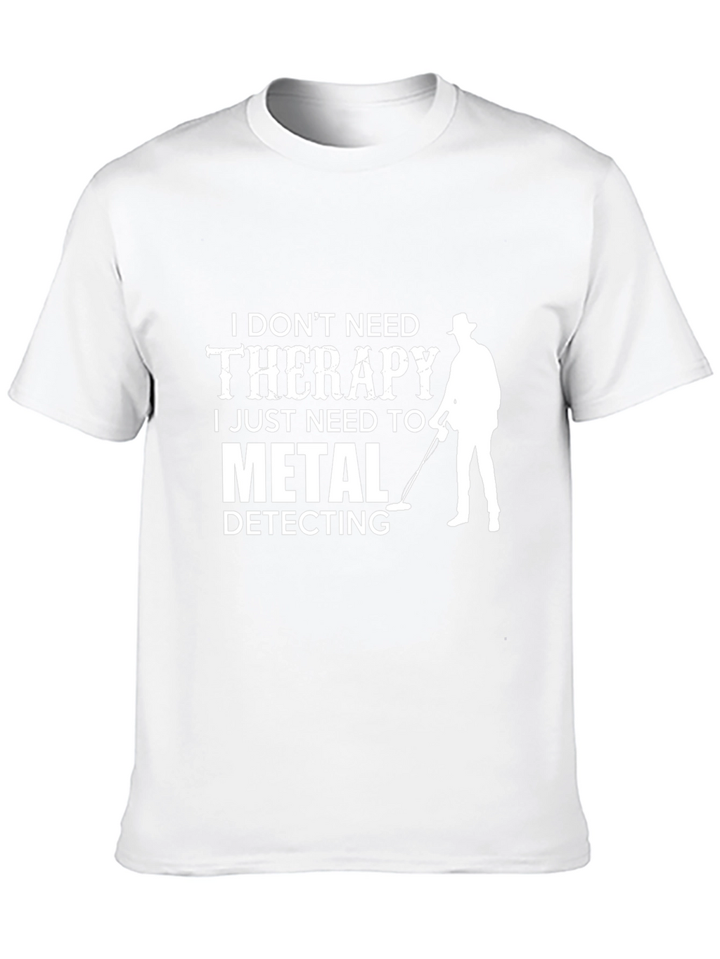 Metal Detecting Therapy T-Shirt