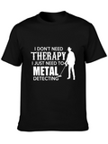 Metal Detecting Therapy T-Shirt