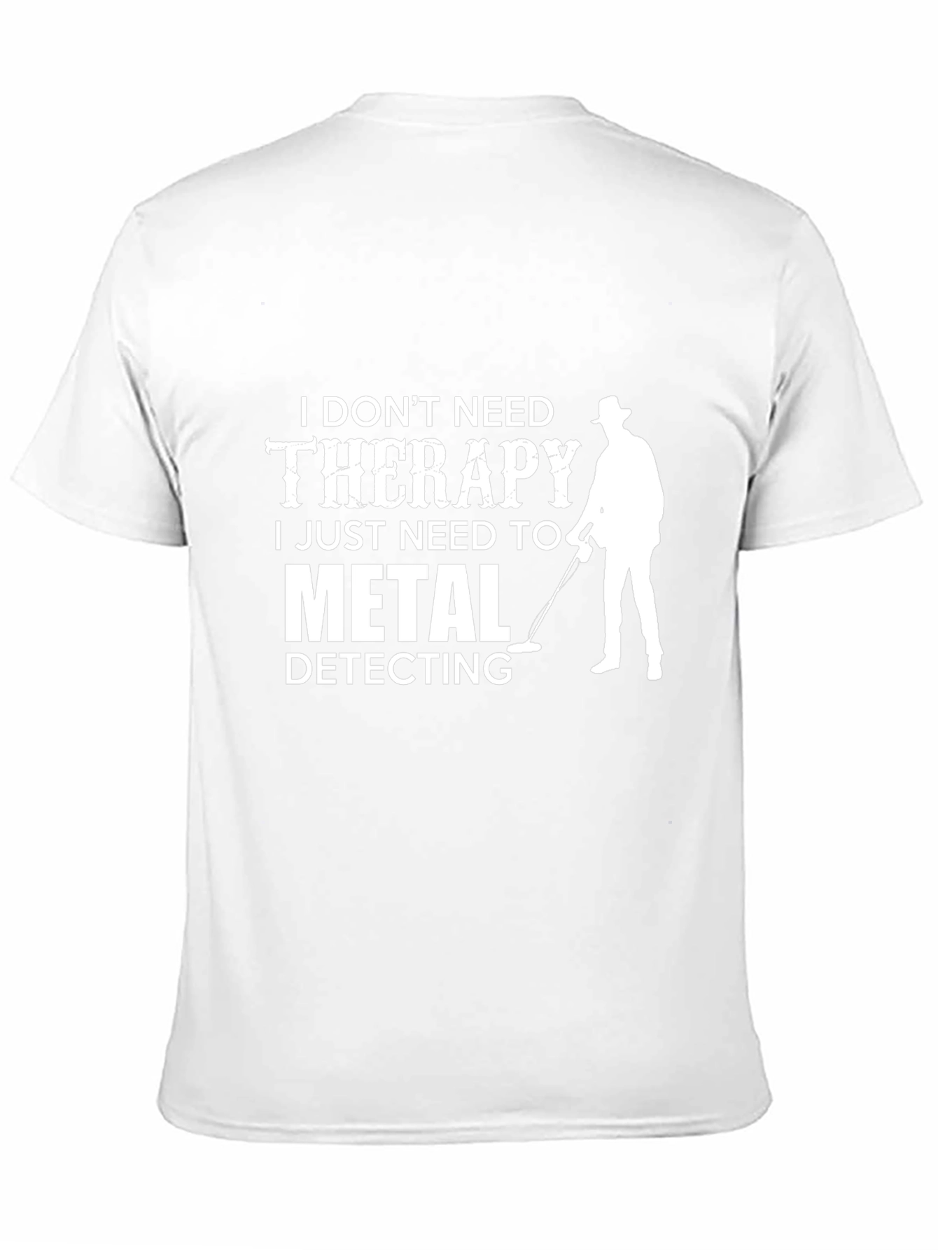 Metal Detecting Therapy T-Shirt