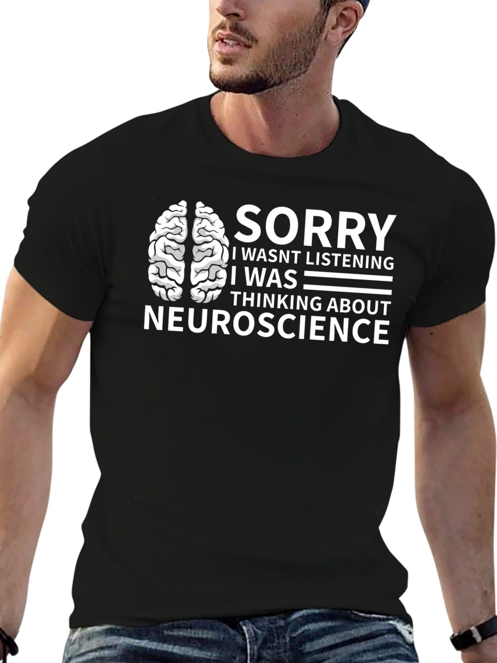 Neuroscience T-Shirt - Brainy Humor Tee