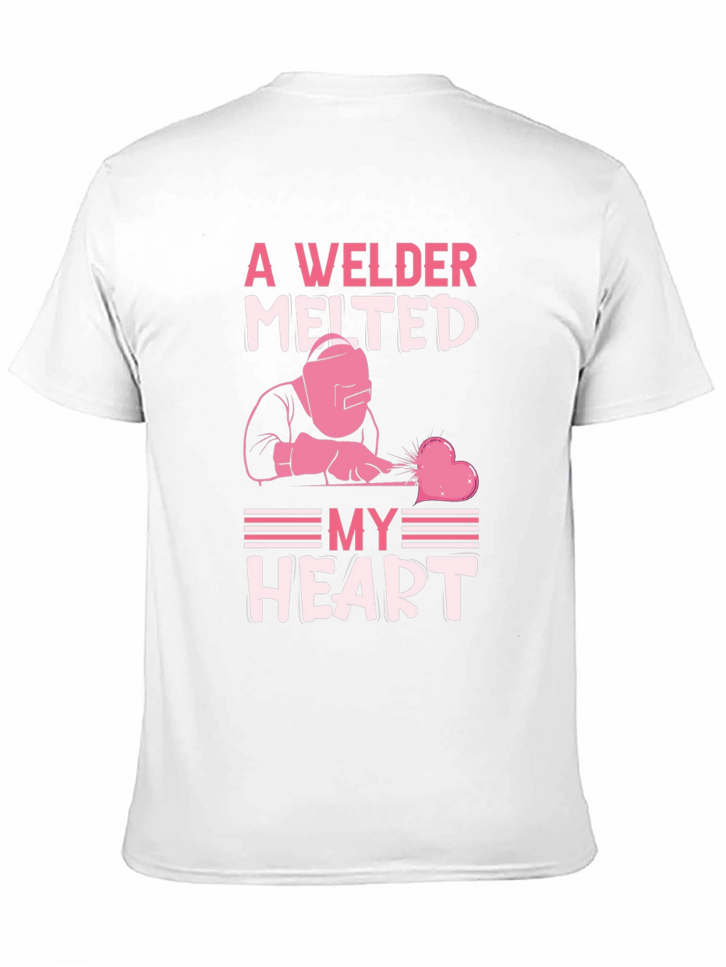 Welder Melted My Heart Graphic T-Shirt