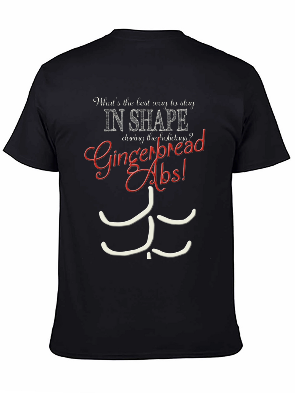 Gingerbread Abs Graphic T-Shirt - Holiday Fitness Humor