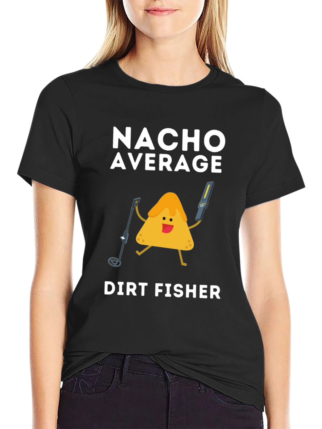 Nacho Average Dirt Fisher T-Shirt