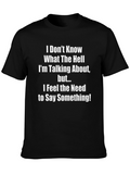 Funny Sarcastic Graphic T-Shirt