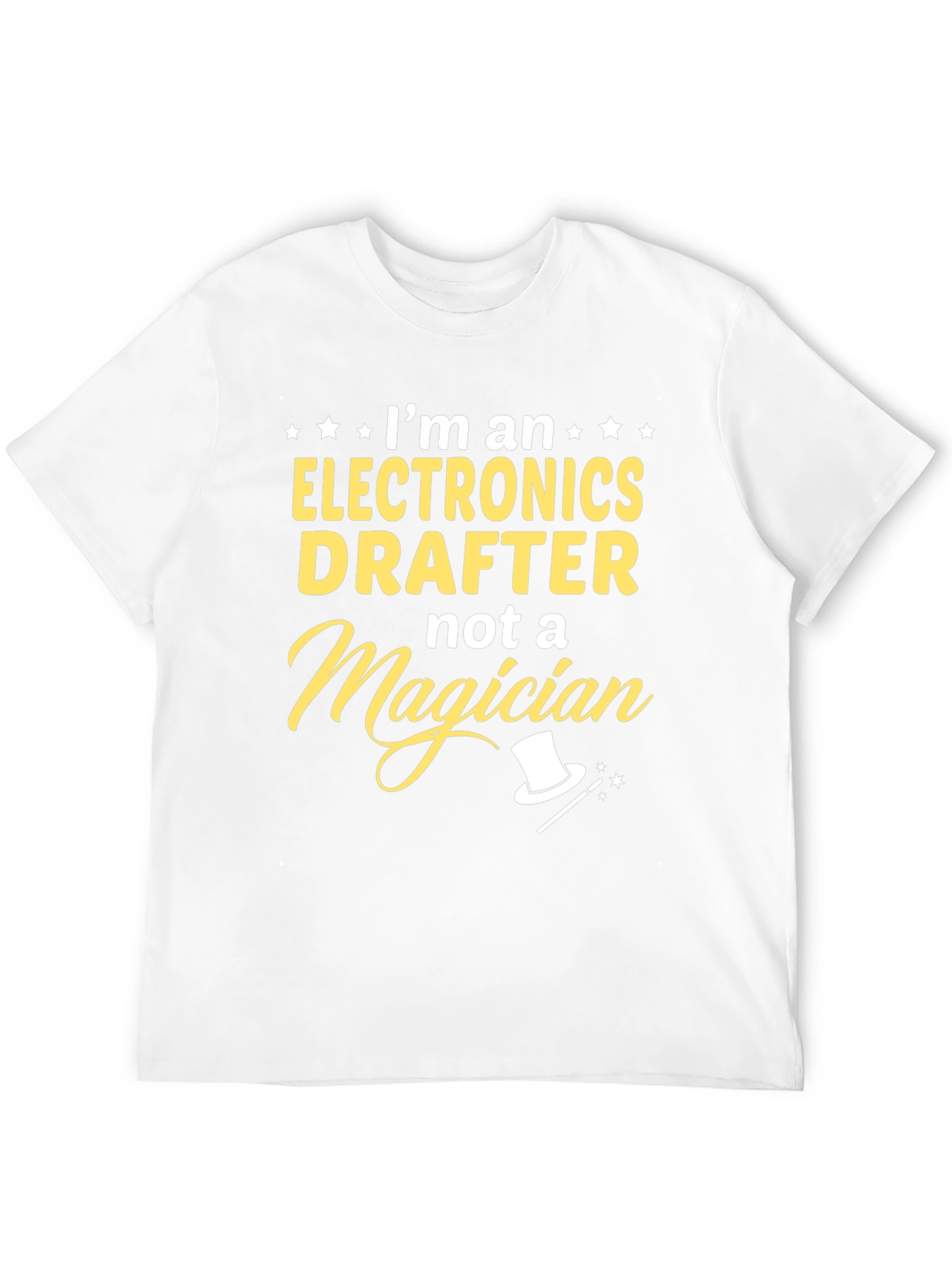 Electronics Drafter Tee - Im Not a Magician