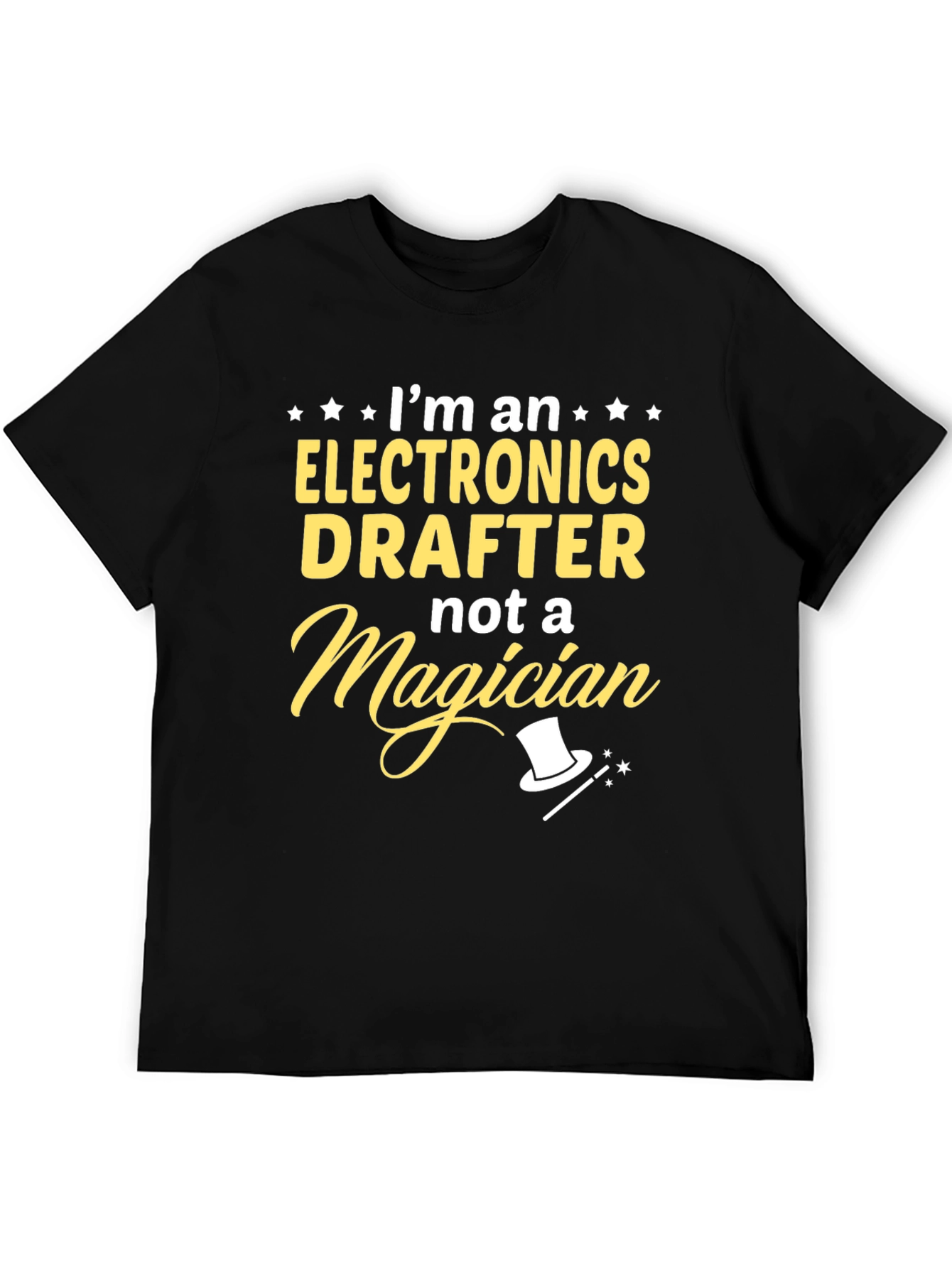 Electronics Drafter Tee - Im Not a Magician
