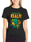 Humans Are Real Alien T-Shirt